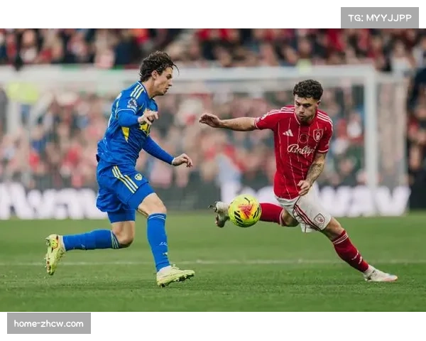 诺丁汉森林与利兹联拉开安全差距 防守稳定性成保级关键